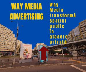 Way Advertise Production SRL: Antoanela Vasilescu și controversele din publicitatea outdoor în 2025