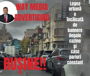 Way Advertise Production SRL și controversa publicității neautorizate: Impactul steagurilor publicitare pentru cazinouri în București
